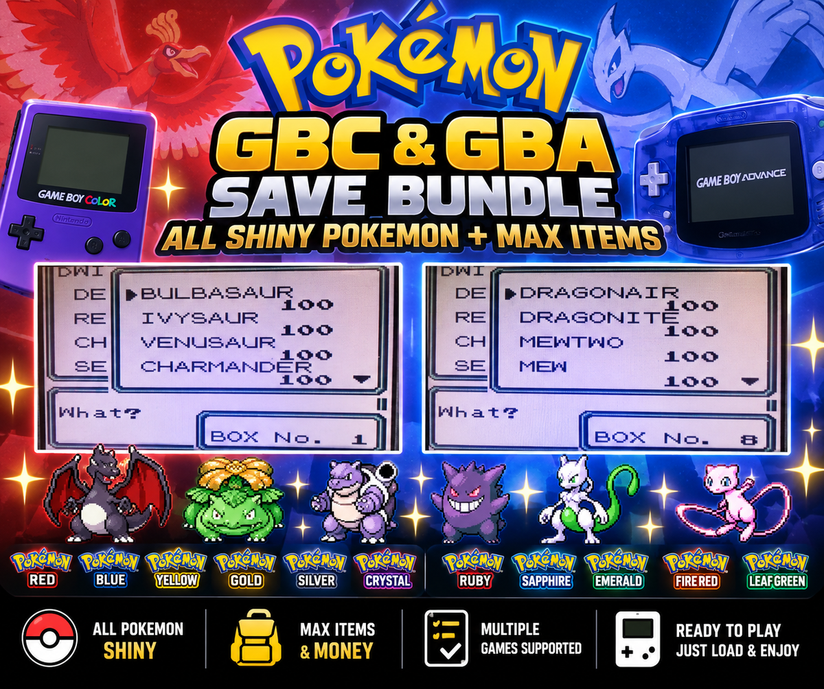 Pokemon | GBC & GBA Save Bundle | All Shiny Pokemon + Max Items